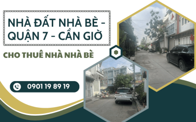 Cho thuê nhà Nhà Bè giá tốt - Đầy đủ tiện nghi, thuận tiện di chuyển